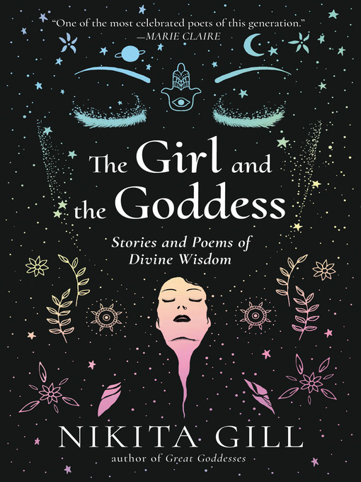 Title details for The Girl and the Goddess by Nikita Gill - Wait list